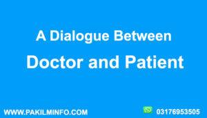 A Dialogue Between Doctor and Patient