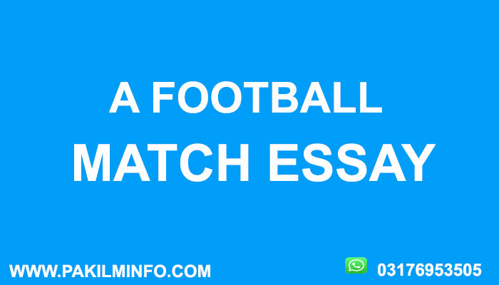 A Football Match Essay