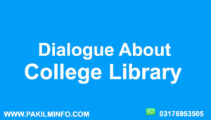 Dialogue Between two Friends Talking About College Library