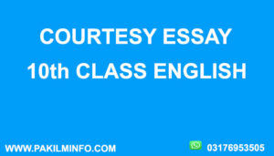Courtesy Essay for 10th Class