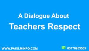 Dialogue About Teachers Respect with Quotations