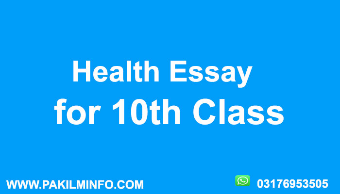 Health Essay for 10th Class