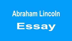 Abraham Lincoln Essay