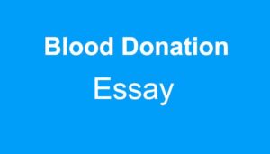 Blood Donation Essay