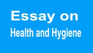 Health and Hygiene Essay