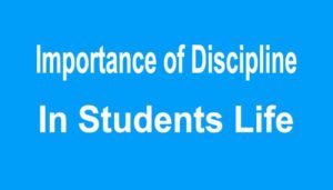 Importance of Discipline in Students Life