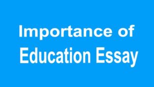 Importance of Education Essay