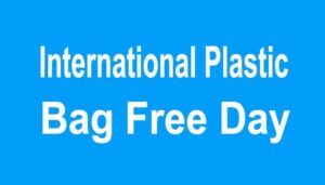 International Plastic Bag Free Day