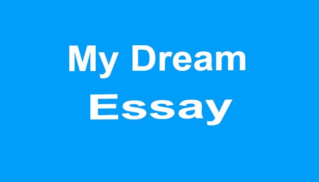 My Dream Essay