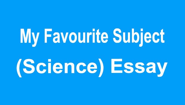 My Favourite Subject Science