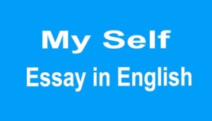 Myself Essay in English