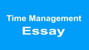 Time Management Essay