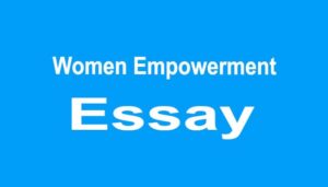 Women Empowerment Essay