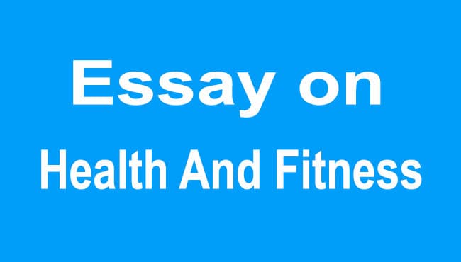 Health and Fitness Essay