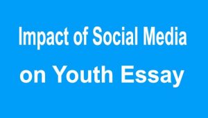 Impact of Social Media on Youth Essay