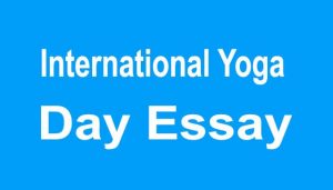International Yoga Day Essay