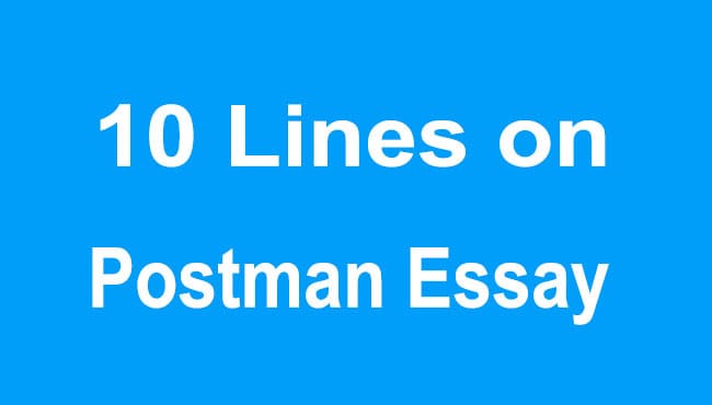 Postman Essay 10 Lines
