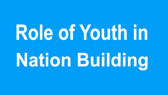 Role of Youth in Nation Building