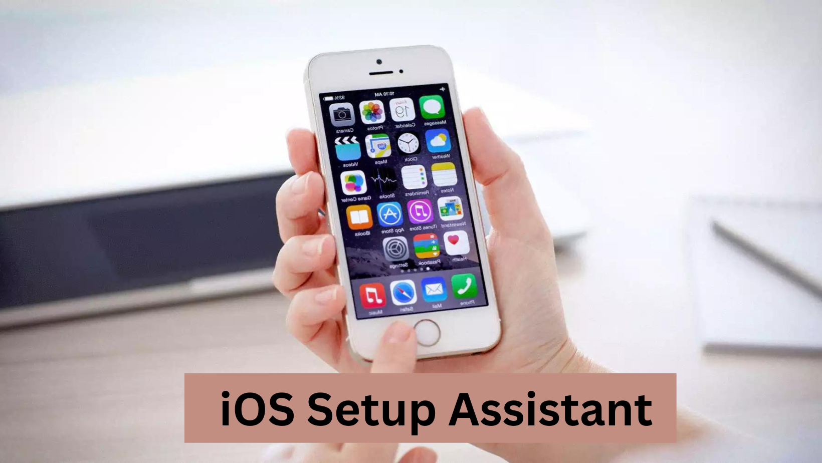 iOS Setup Assistant