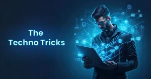 Techno Tricks