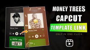 Money Trees CapCut Template